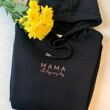 Hoodie MAMA all day every day