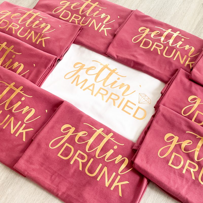 T-Shirt Gettin married gettin drunk